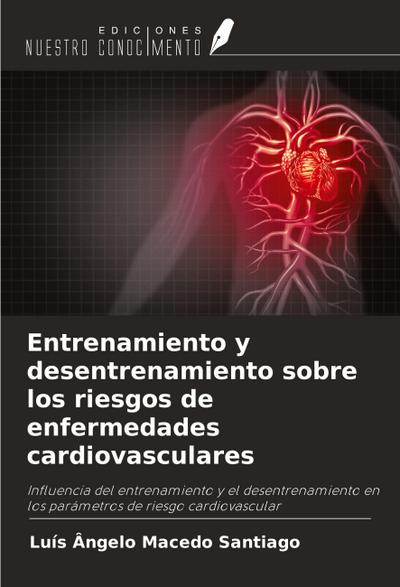Entrenamiento y desentrenamiento sobre los riesgos de enfermedades cardiovasculares