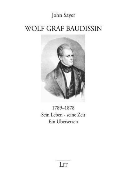 Sayer, J: Wolf Graf Baudissin (1789-1878)