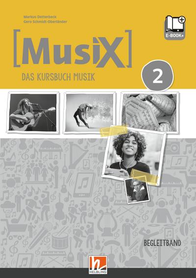 MusiX 2 (Ausgabe ab 2019) Begleitband