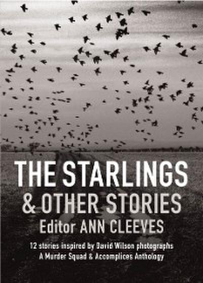 Starlings & Other Stories