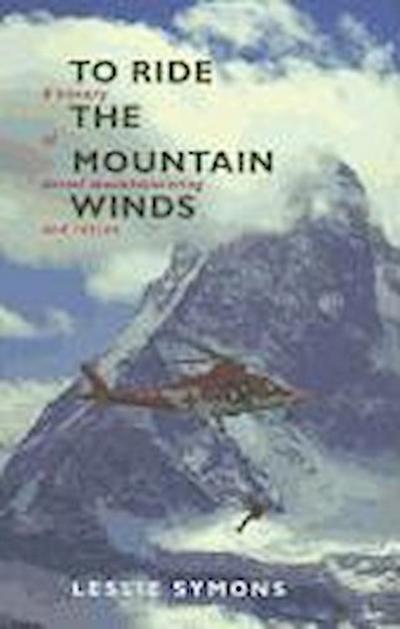 To Ride the Mountain Winds