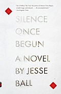 Silence Once Begun