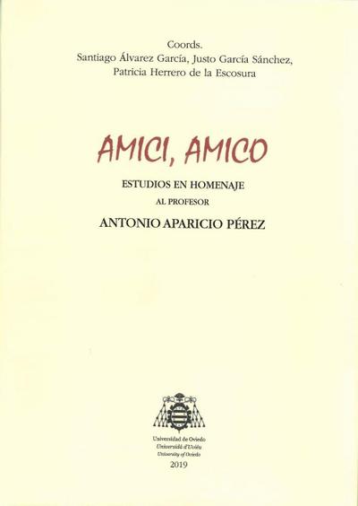 García Sánchez, J: Amici, amico : estudios en homenaje al pr