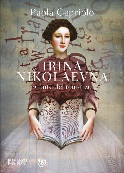 Irina Nikolaevna o l’arte del romanzo