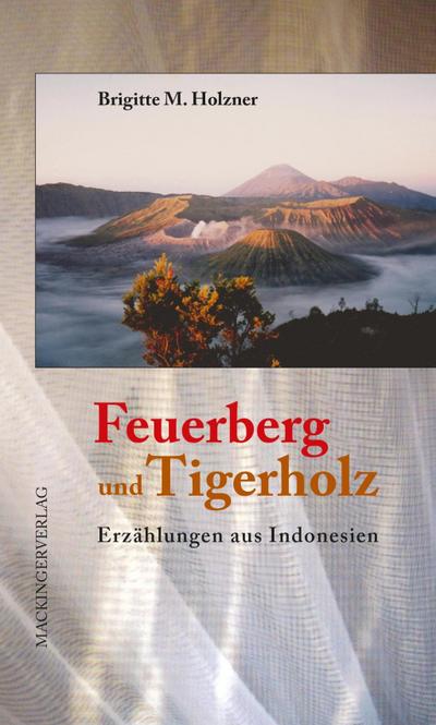 Feuerberg und Tigerholz