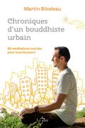 Chroniques d’un bouddhiste urbain