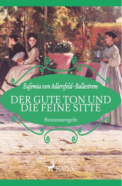 Der gute Ton und die feine Sitte