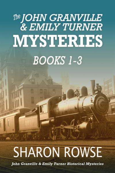 John Granville & Emily Turner Mysteries Box Set, Books 1-3 (John Granville & Emily Turner Historical Mystery Series)