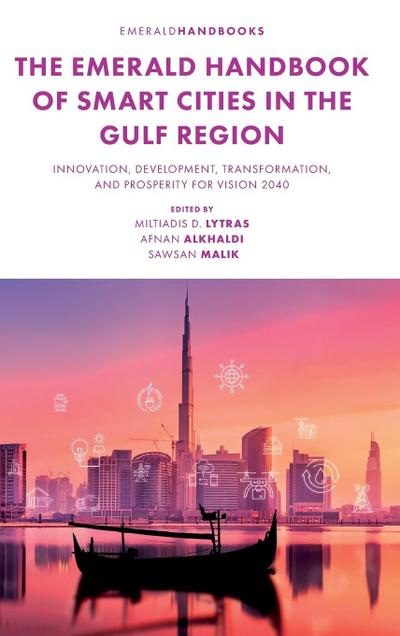 The Emerald Handbook of Smart Cities in the Gulf Region