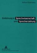 Einführung in Sprechwissenschaft und Sprecherziehung