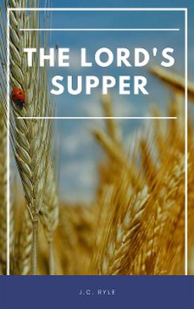 The Lord’s Supper