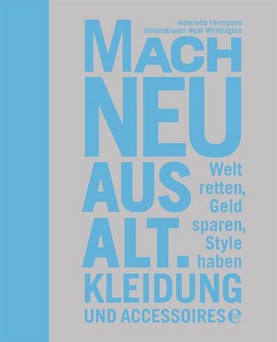 Mach neu aus alt 