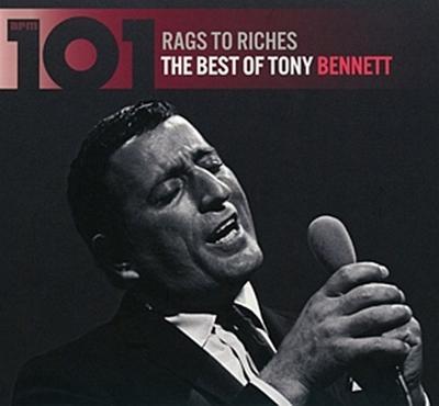 Rags to Riches-101-The Best Of Tony Bennett