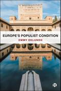 Europe’s Populist Condition