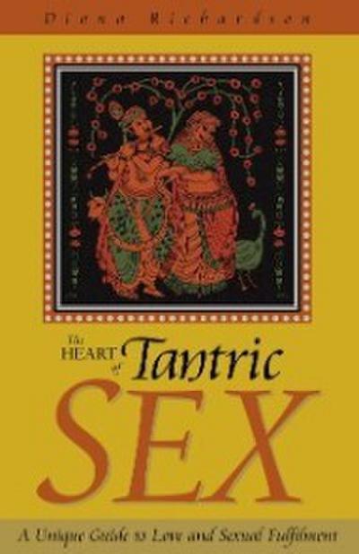 Heart of Tantric Sex