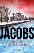 Die Tote in der Gracht von Jan Jacobs | Ebook