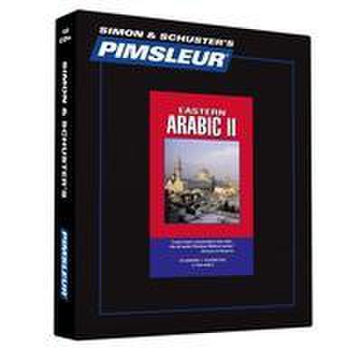 Pimsleur Arabic (Eastern) Level 2 CD, 2: Learn to Speak and Understand Eastern Arabic with Pimsleur Language Programs