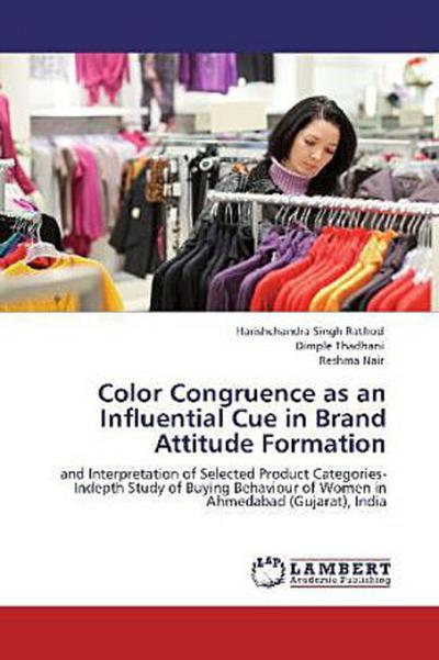 Color Congruence as an Influential Cue in Brand Attitude Formation