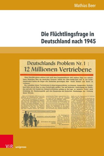 Die Flüchtlingsfrage in Deutschland nach 1945 