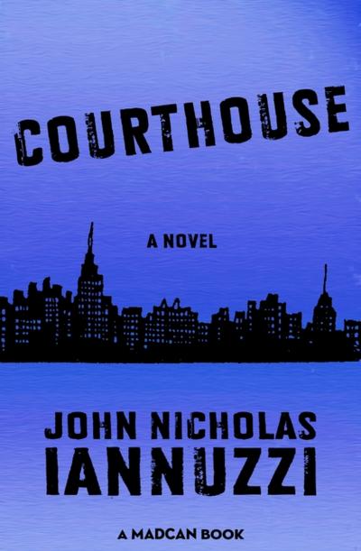 Courthouse : A Novel