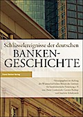 Schlüsselereignisse der deutschen Bankengeschichte