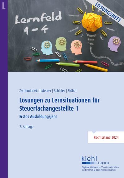 Lösungen zu Lernsituationen für Steuerfachangestellte 1