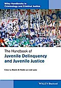 The Handbook of Juvenile Delinquency and Juvenile Justice