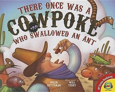 There Once Was a Cowpoke Who Swallowed an Ant