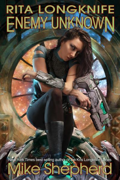 Rita Longknife - Enemy Unknown (The Iteeche War, #1)