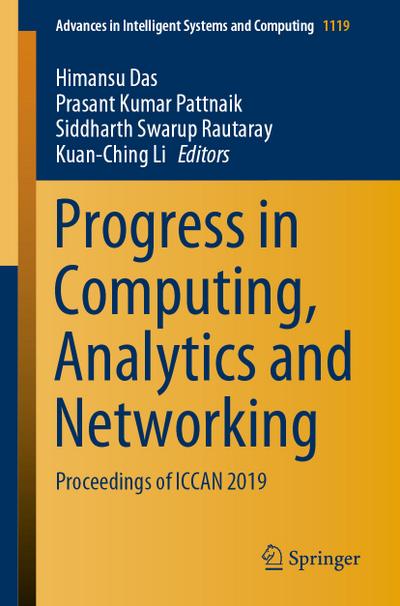 Progress in Computing, Analytics and Networking
