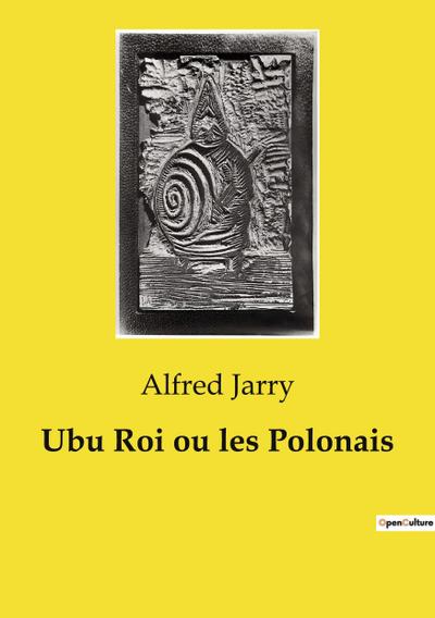 Ubu Roi ou les Polonais