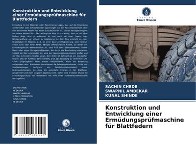 Konstruktion und Entwicklung einer Ermüdungsprüfmaschine für Blattfedern