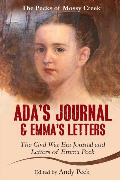 Ada’s Journal and Emma’s Letters