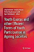 Youth Quotas and other Efficient Forms of Youth Participation in Ageing Societies