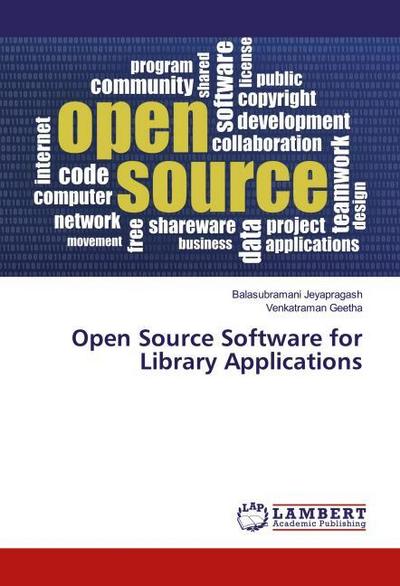 Open Source Software for Library Applications