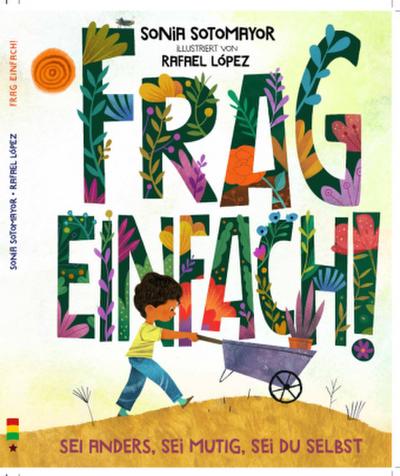 Frag Einfach ! - Sei anders, sei mutig, sei du selbst