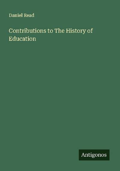 Contributions to The History of Education