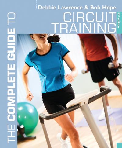 The Complete Guide to Circuit Training