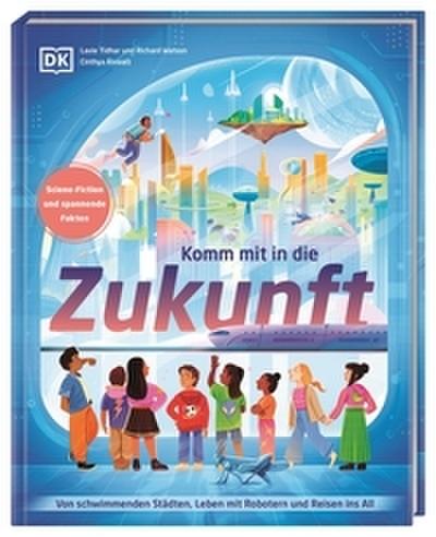 Komm mit in die Zukunft