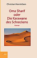 Oma Sharif oder Die Karawane des Schreckens