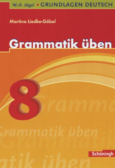 Grammatik üben, 8. Schuljahr