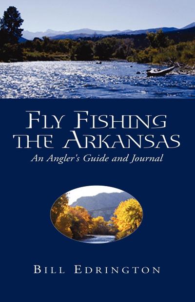 Fly Fishing the Arkansas