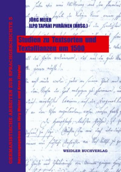Studien zu Textsorten und Textallianzen um 1500