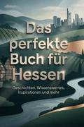 Das perfekte Buch für Hessen