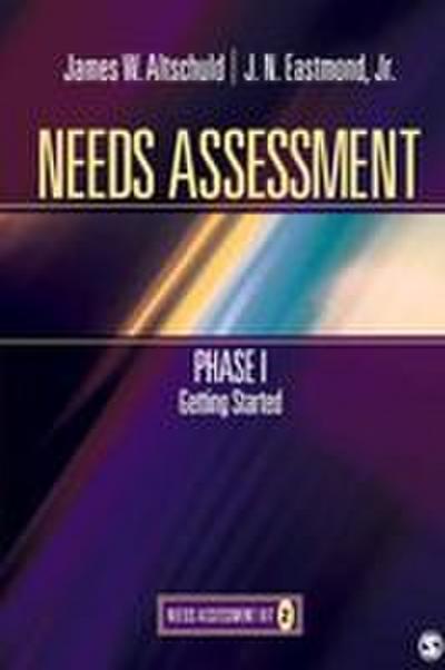 Needs Assessment Phase I