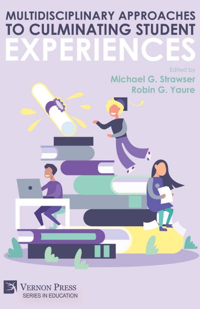 Multidisciplinary Approaches to Culminating Student Experiences