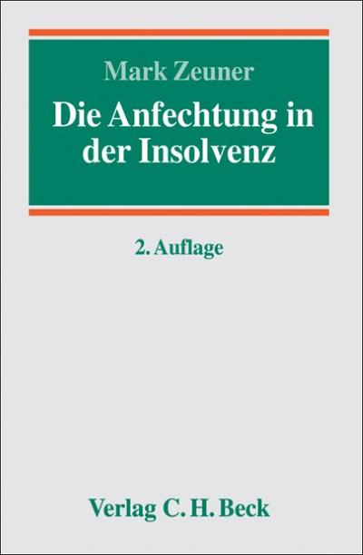 Die Anfechtung in der Insolvenz