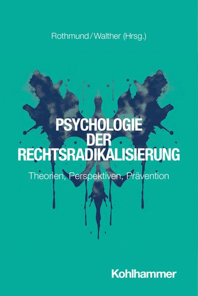 Psychologie der Rechtsradikalisierung