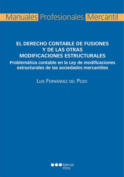 Derecho contable de fusiones y de las otras modificaciones estructurales