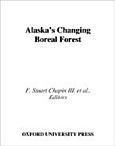 Alaska’s Changing Boreal Forest